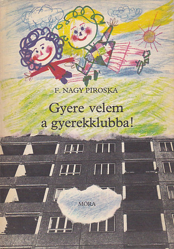 Gyere velem a gyerekklubba!