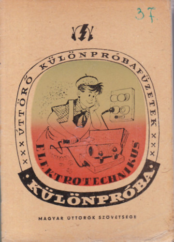 Elektrotechnikus különpróba (Úttörő különpróbafüzetek)