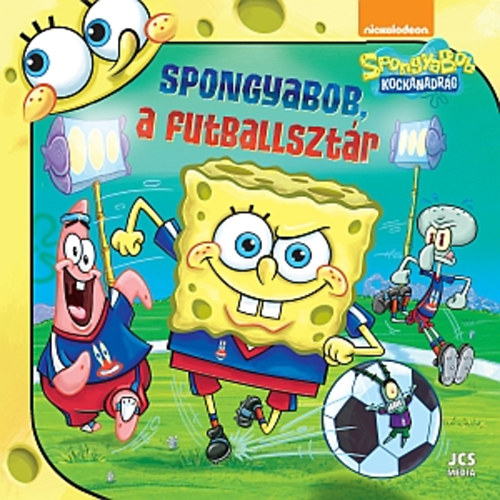 SpongyaBob Kockanadrg  SpongyaBob, a futballsztr