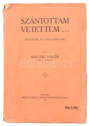 Dr. Maczki Valr - Szntottam vetettem...