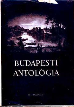 Rubinyi M.-Szoboszlay F. - Budapesti antológia