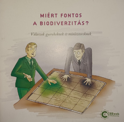 Mi�rt fontos a biodiverzit�s? - V�laszok gyerekeknek �s minisztereknek