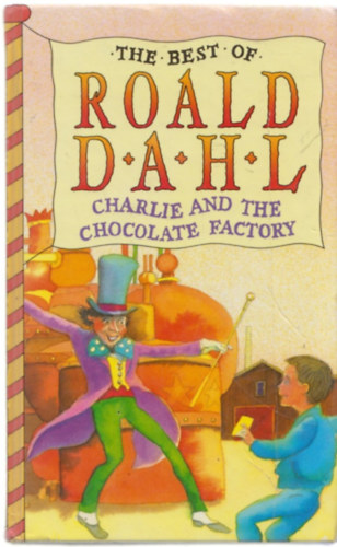 Roald Dahl - Charlie and the Chocolate Factory