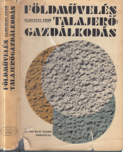 Kemenesy Ern� - F�ldm�vel�s - Talajer�gazd�lkod�s