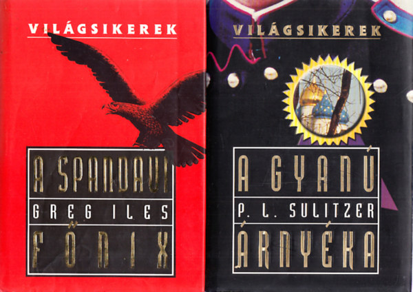 2 db. Vil�gsikerek krimi (A gyan� �rny�ka + A spandaui f�nix)