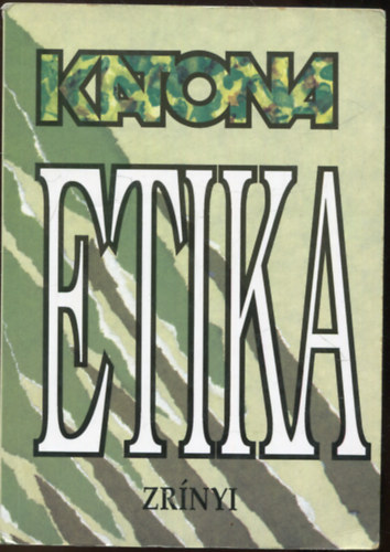 Katonaetika (Tanulm�nygy�jtem�ny)