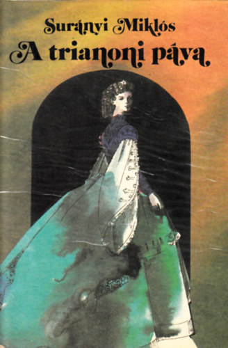 A trianoni p�va-Galeotto Marzio-H�sv�t Szent Ilon�n