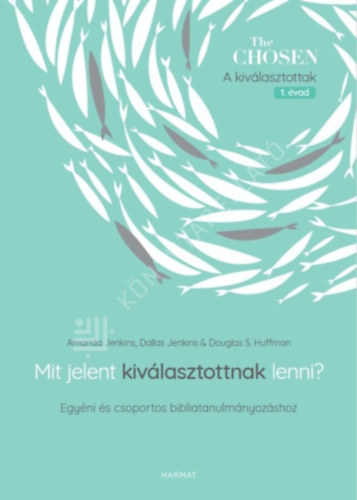 Amanda Jenkins - Mit jelent kiválasztottnak lenni?