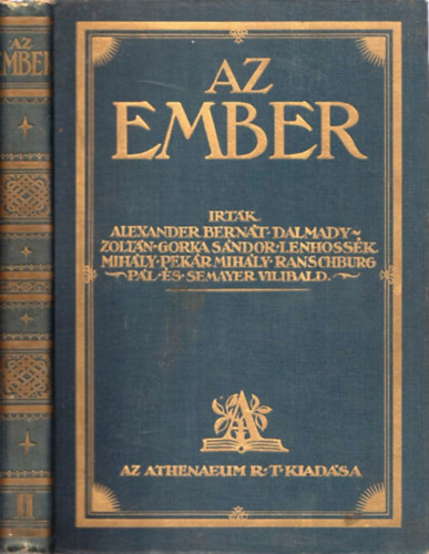 Az ember testi s lelki lete, egyni s faji sajtsgai I-II.