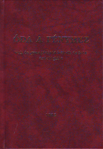 K�rmendi Lajos  (szerk.) - �da a f�nyhez (Vak �s gyeng�nl�t� k�lt�k �s �r�k antol�gi�ja)