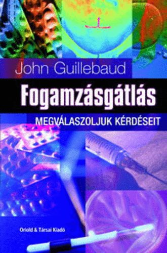 Fogamzsgtls - Megvlaszoljuk krdseit