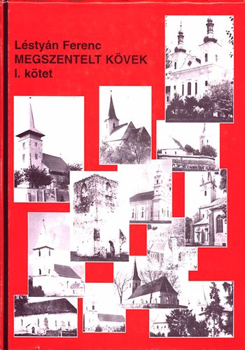 Megszentelt kvek I. (1100 templomkppel)