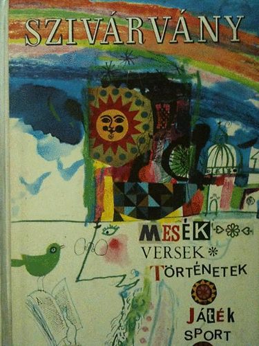 Sziv�rv�ny-Mes�k, versek, t�rt�netek, j�t�k, sport