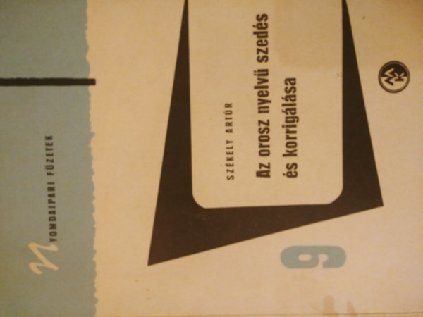 AZ orosz nyelv� szed�s �s korrig�l�sa