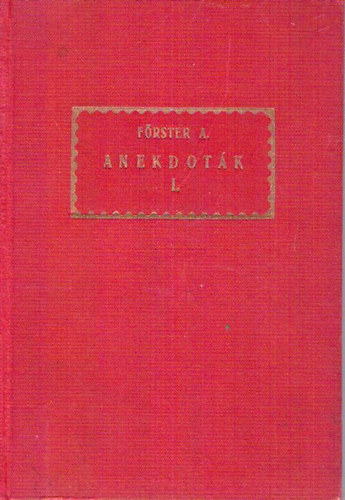 Förster Aurél - Anekdoták I-II.