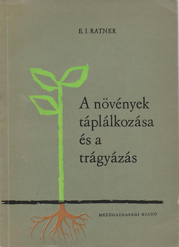E.I.Ratner - A n�v�nyek t�pl�lkoz�sa �s a tr�gy�z�s
