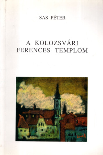 A kolozsv�ri ferences templom
