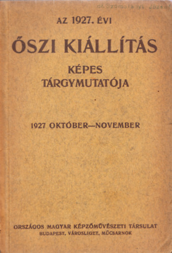Az 1927. vi szi killts kpes trgymutatja (1927. oktber-november)