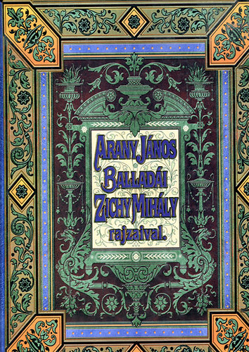 Arany János balladái (Zichy Mihály rajzaival)