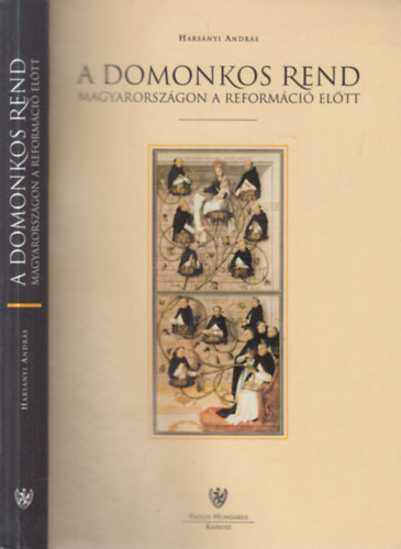 A domonkos rend Magyarorszgon a reformci eltt