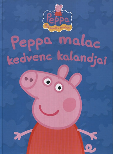 Peppa malac kedvenc kalandjai