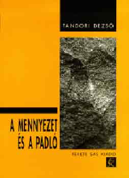 Tandori Dezs - A mennyezet s a padl