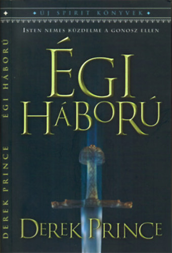 gi hbor - Isten nemes kzdelme a gonosz ellen