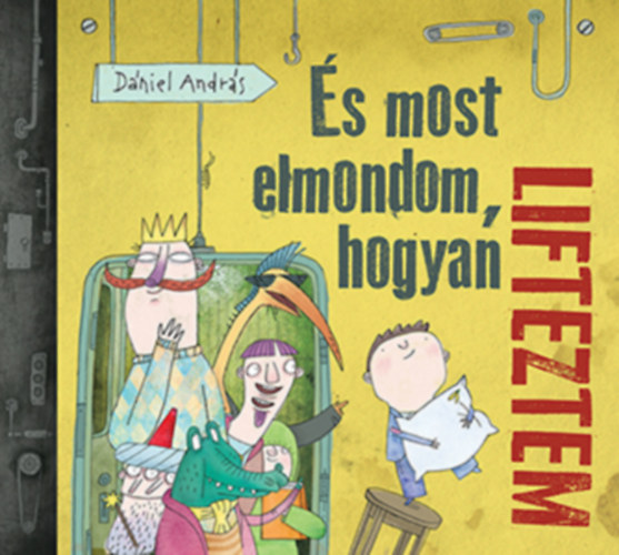 s most elmondom, hogyan lifteztem