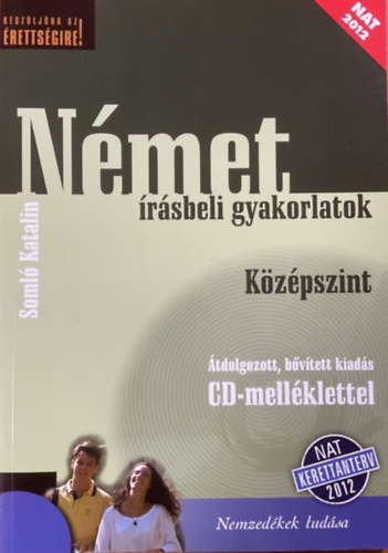 N�met �r�sbeli gyakorlatok. K�z�pszint. B�v�tett kiad�s + CD