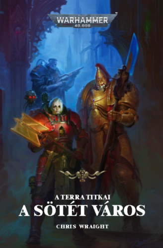 A Stt vros - Warhammer 40,000: A Terra titkai 3.