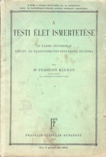 A testi �let ismertet�se