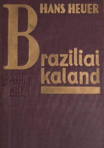 Braziliai kaland