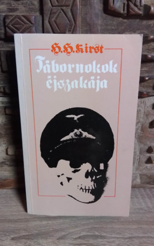 Eszes Máté Hans Hellmut Kirst (szerk.), Hajdú Miklós (ford.) - Tábornokok éjszakája (Die Nacht der Generale) - Hajdú Miklós fordításában; Saját képpel!