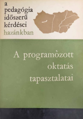 A programozott oktats tapasztalatai