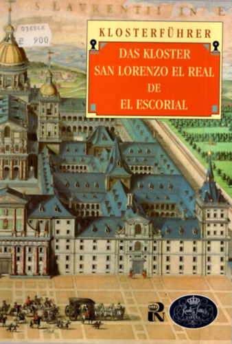 Das Kloster San Lorenzo el Real de El Escorial