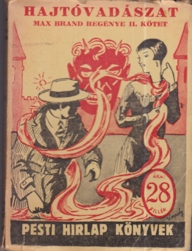 Hajt�vad�szat II. (Pesti H�rlap k�nyvek)