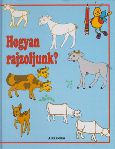 Hogyan rajzoljunk?