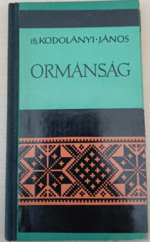 Kodol�nyi J�nos - Orm�ns�g