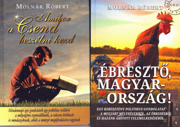 Molnr Rbert - 2 db Molnr Rbert ktet: breszt, Magyarorszg! + Amikor a csend beszlni kezd