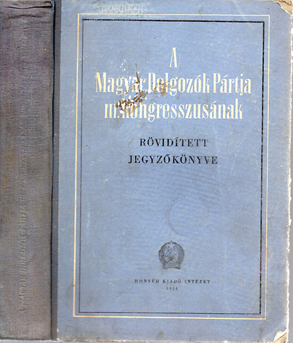 A Magyar Dolgozk Prtja III. Kongresszusnak rvidtett jegyzknyve