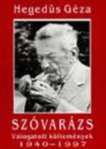 Szvarzs (vlogatott kltemnyek 1940-1997)