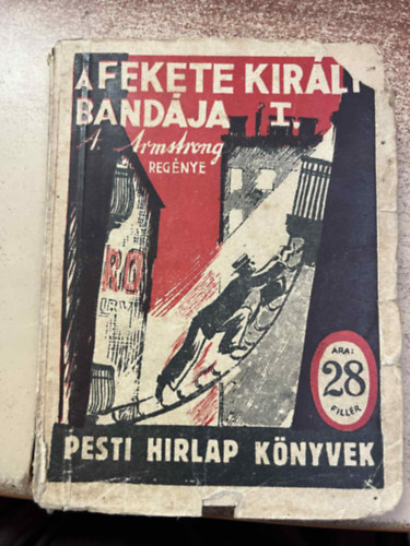 A fekete kirly bandja I. (Pesti Hrlap knyvek)