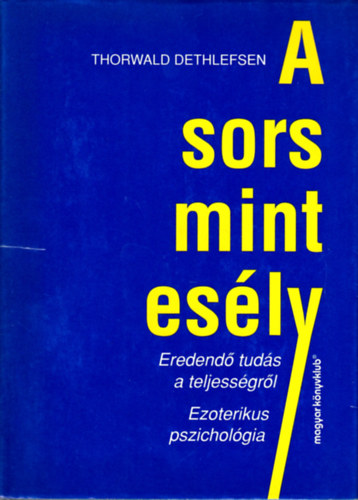 A sors, mint esly