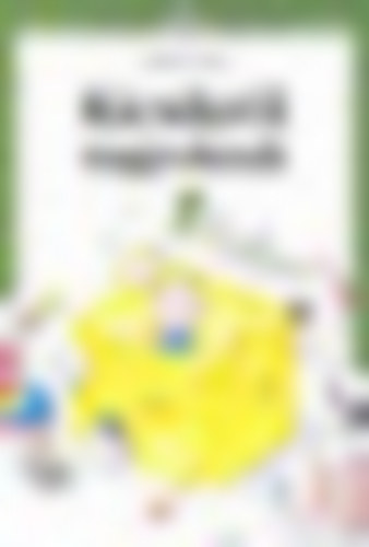 Kicsikr�l nagyoknak 1.