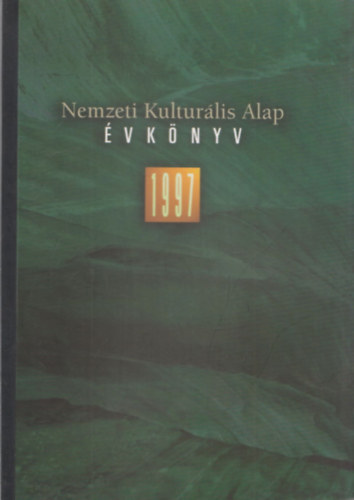 Andrssy Mria Trk Andrs  (szerk.) - Nemzeti Kulturlis Alap vknyv 1997