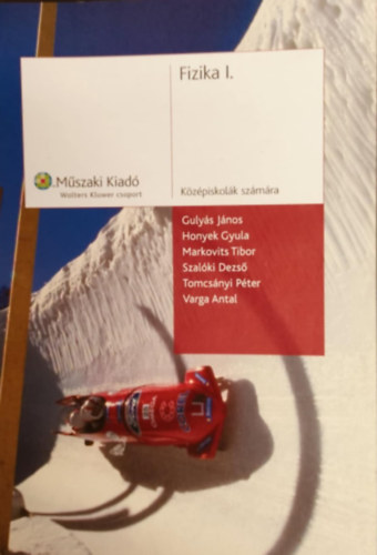 Fizika I. középiskolák számára