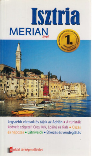 Isztria (Merian live)