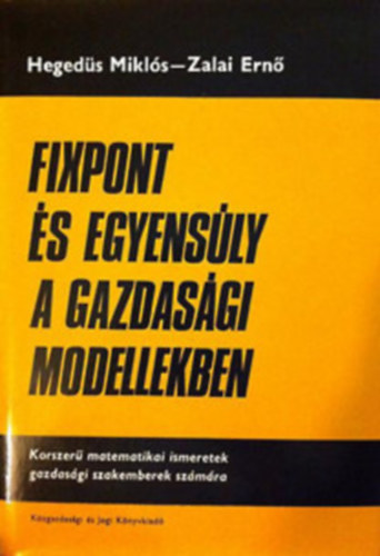 Fixpont s egyensly a gazdasgi modellekben