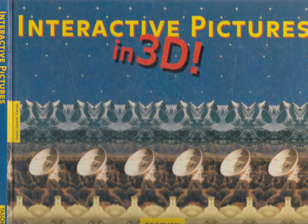 Interactive pictures in 3D! (Taschen)