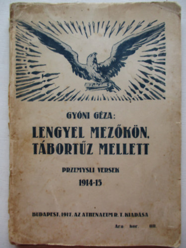 Lengyel mezkn, tbortz mellett - Przemysli versek 1914-15